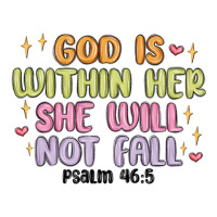 god is within her she will not fall | Teevron