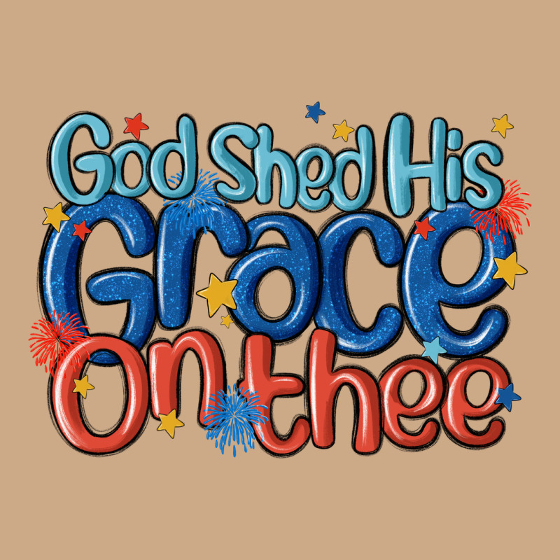God Shed His Grace On The Thee Vintage Hoodie by MaliasSmallBusiness | Teevron