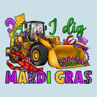 I Dig Mardi Gras Bulldozer Ladies Tee | Teevron
