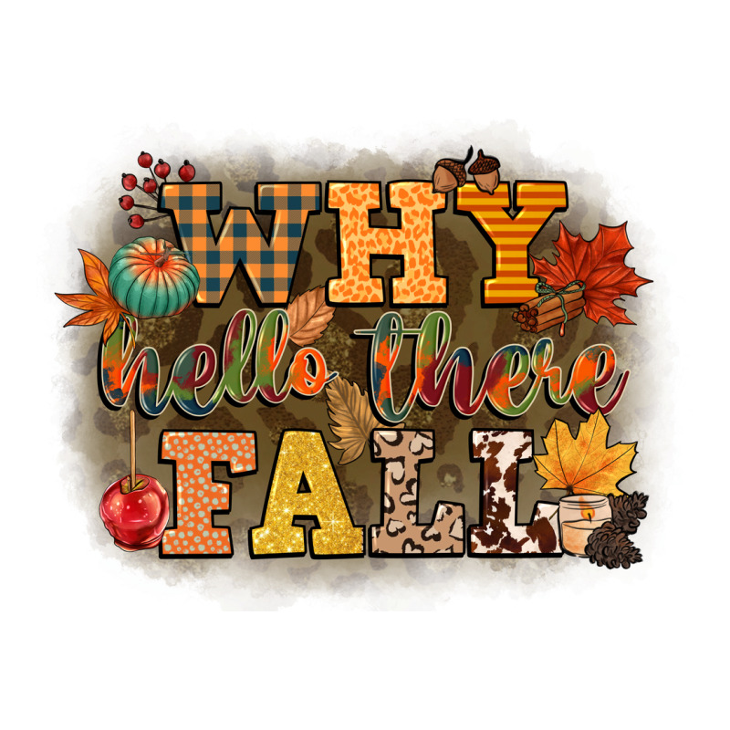 Why Hello There Fall Premium Sweatshirt by CowGirlArtShop | Teevron
