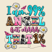 I Am  99 Angel But Ohh That Ladies Tee | Teevron