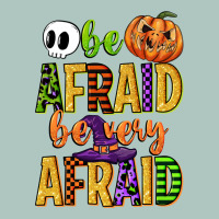 Be Afraid Be Very Afraid Premium Sweatshirt | Teevron