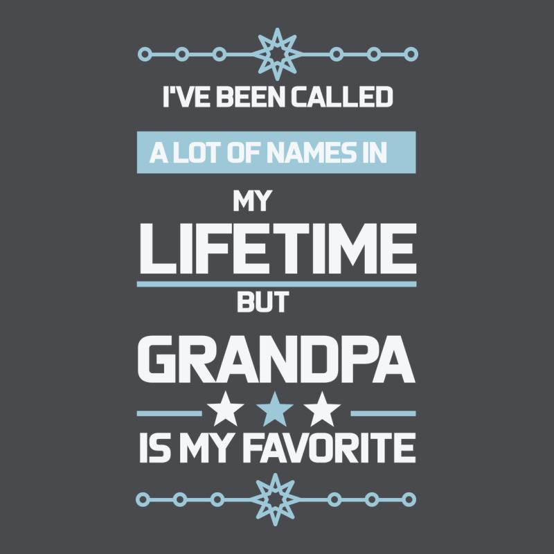 I Ve Been Called Grandpa -may Favorite Grandpa Zipper Hoodie by Bettercallsaul | Teevron