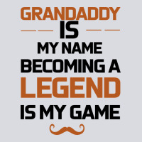 Grandaddy Is My Name Becoming A Legend Is My Game Zipper Hoodie | Teevron