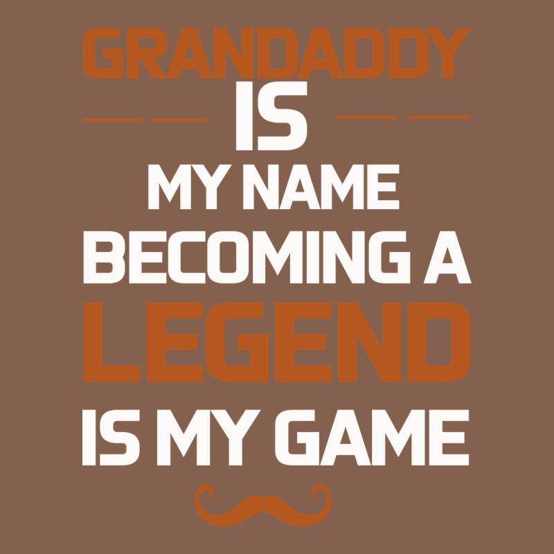 Grandaddy Is My Name Becoming A Legend Is My Game Zipper Hoodie by Bettercallsaul | Teevron