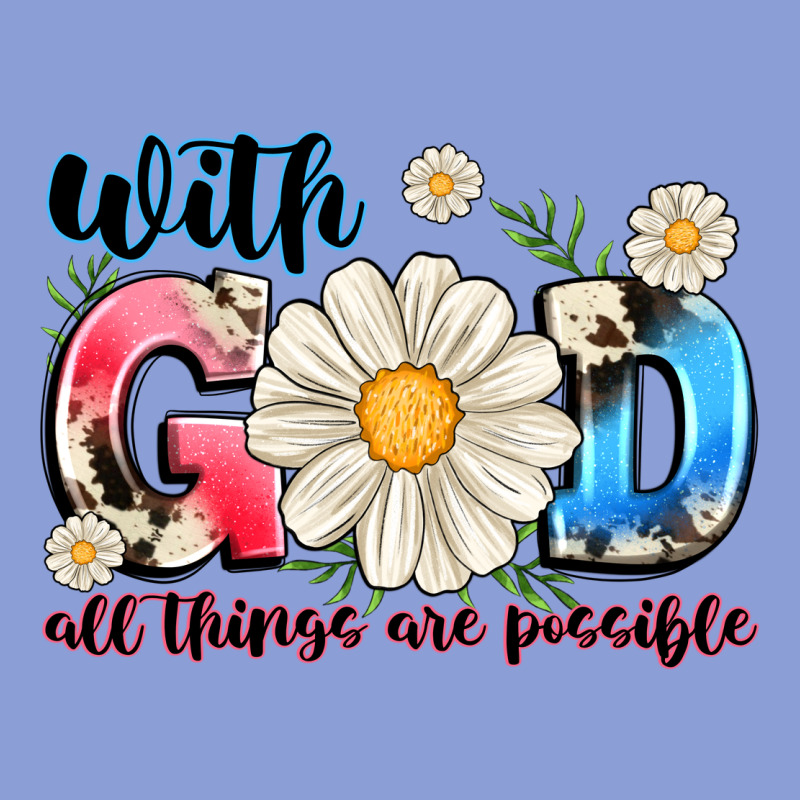 With God All Things Are Possible Long Sleeve Tee by MaliasSmallBusiness | Teevron