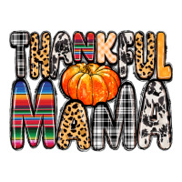 Thankful Mama | Teevron