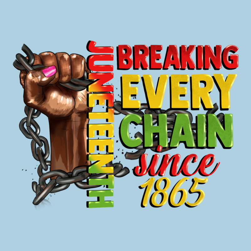 Juneteenth Breaking Every Chain Since 1865 Woman F Premium Hoodie by CowGirlArtShop | Teevron