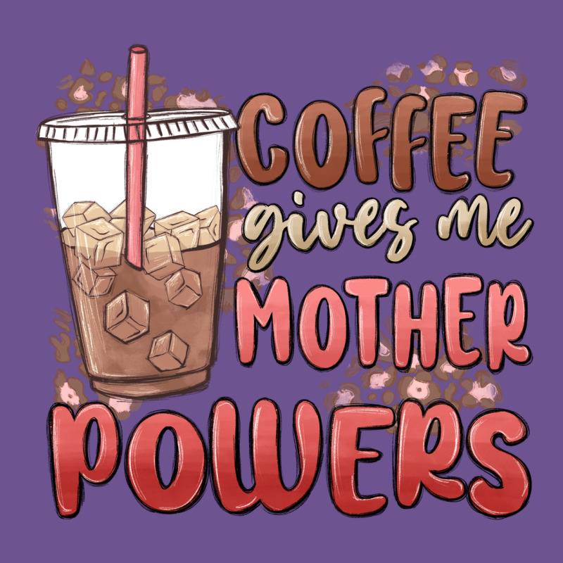 Coffee Gives Me Mother Powers Vintage Tee by MaliasSmallBusiness | Teevron