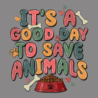 It's A Good Day To Save Animals Vintage Tee | Teevron