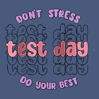 Dont Stress Test Day Do Your Best Vintage Hoodie | Teevron