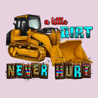 A Little Dirt Never Hurt Ladies Tee | Teevron