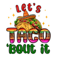 let s taco bout it | Teevron