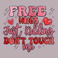 Free Hugs Just Kidding Don't Touch Me Vintage Tee | Teevron