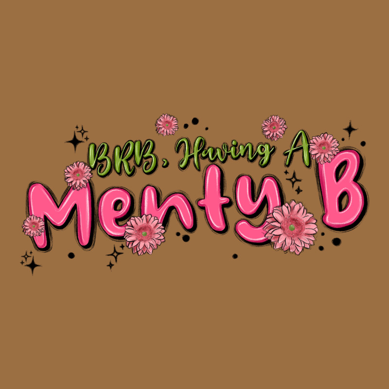 Having A Menty B, Cute And Trendy Vintage Tee by MaliasSmallBusiness | Teevron