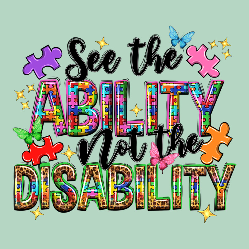 See The Ability Not The Disability Classic Tee by NancyCooperArtShop | Teevron