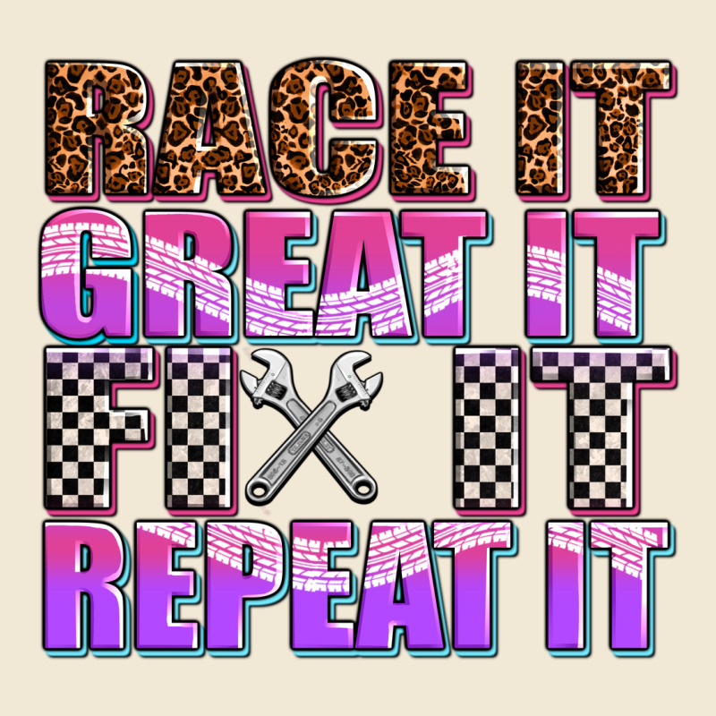 Race ıt Great ıt Fıx ıt Repeat ıt Ladies Tee by AdoDesignShop | Teevron