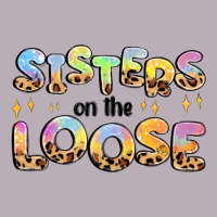 Sisters On The Loose Vintage Tee | Teevron