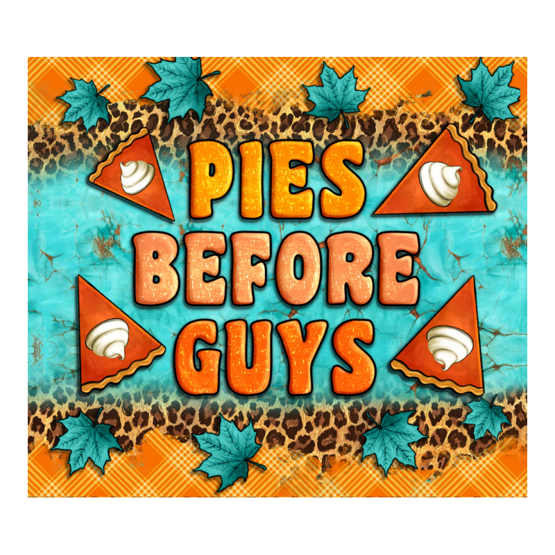 Pies Before Guys Premium Tee by Artiststas | Teevron