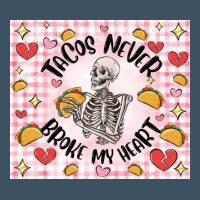 Tacos Never Broke My Heart Urban Heavy Tee | Teevron