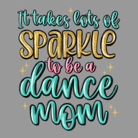 It Takes Lots Of Sparkle To Be A Dance Mom Vintage Hoodie | Teevron