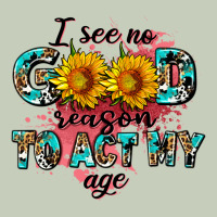 I See No Season To Act My Age Ladies Tee | Teevron