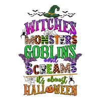 witches monsters goblins and screams its almost halloween | Teevron