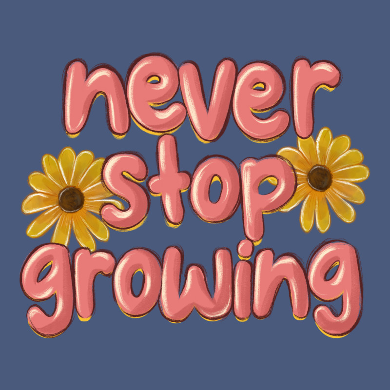 Never Stop Growing Vintage Hoodie by MaliasSmallBusiness | Teevron
