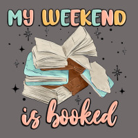 My Weekend Is Booked Urban Heavy Tee | Teevron