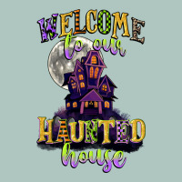 Welcome To Our Haunted House Premium Sweatshirt | Teevron