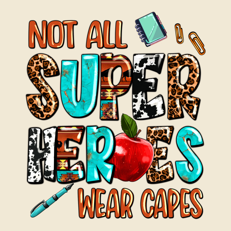 Not All Super Heroes Wear Capes Ladies Tee by AdoDesignShop | Teevron
