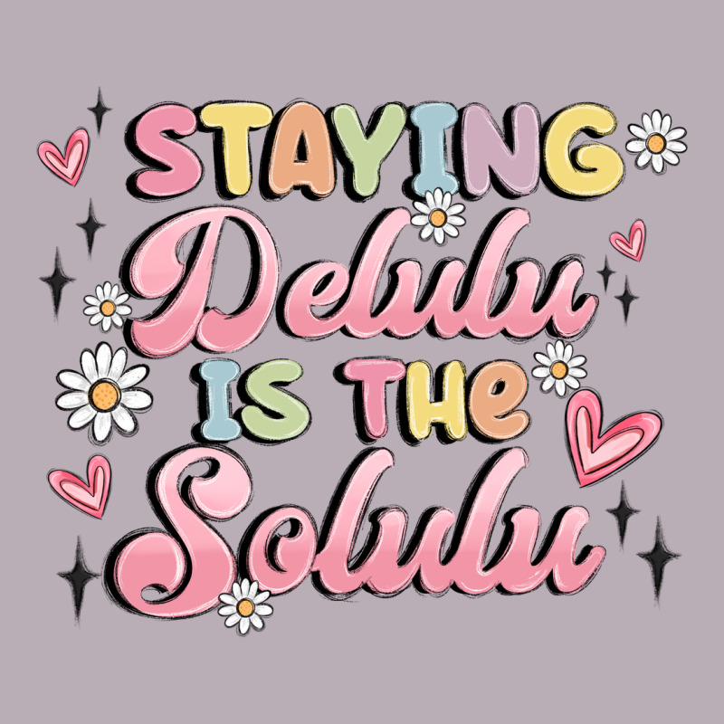 Staying Delulu Is The Solulu Vintage Tee by MaliasSmallBusiness | Teevron
