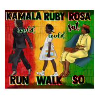 rosa sat so ruby could walk so kamala could run tu | Teevron