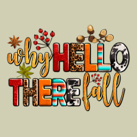Why Hello There Fall Heavy Core Tee | Teevron