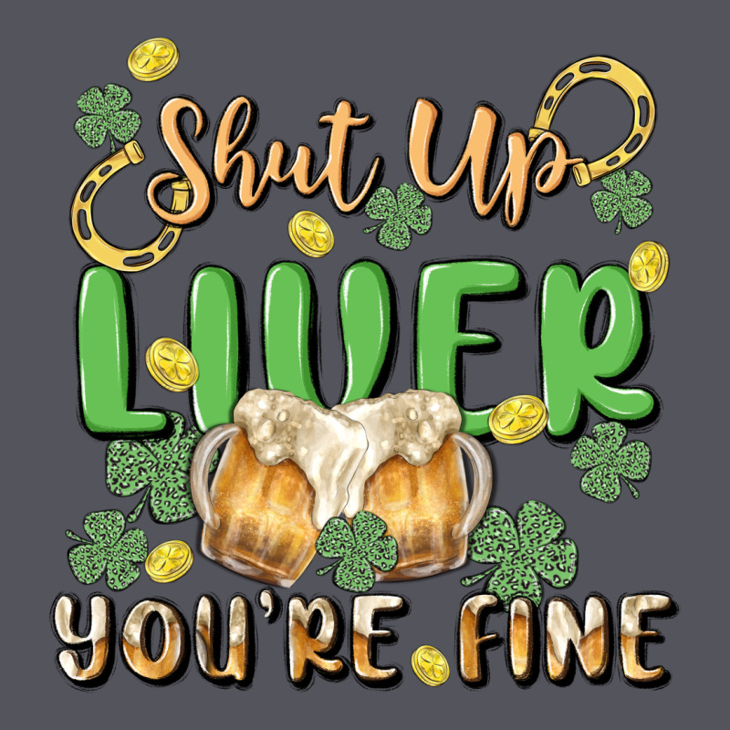 Shut Up Liver You're Fine Vintage Hoodie by MaliasSmallBusiness | Teevron