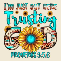 I M Just Out Here Trusting God Proverbs 3 56 Ladies Tee | Teevron