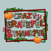 Crazy Grateful And Thankful Heavy Core Tee | Teevron
