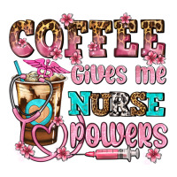 Coffee Gives Me Nurse Power Ladies Tee | Teevron