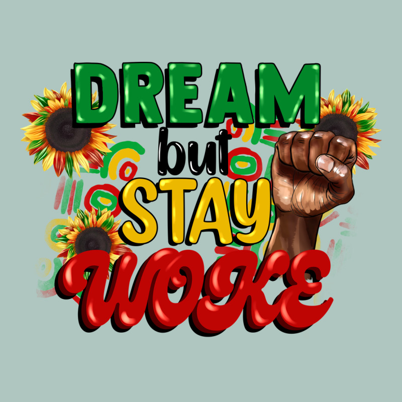 Dream But Stay Woke Juneteenth Premium Sweatshirt by CowGirlArtShop | Teevron