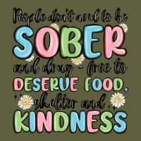 People Dont Need To Be Sober And Drugfree To Deserve Food Vintage Tee | Teevron