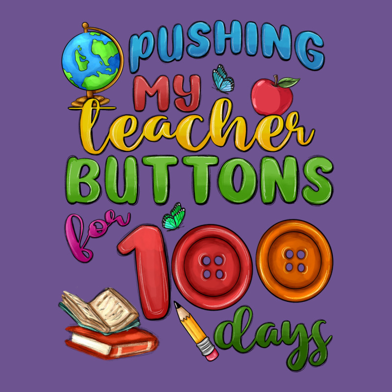 Pushing My Teacher Buttons For 100 Days Vintage Tee by MaliasSmallBusiness | Teevron