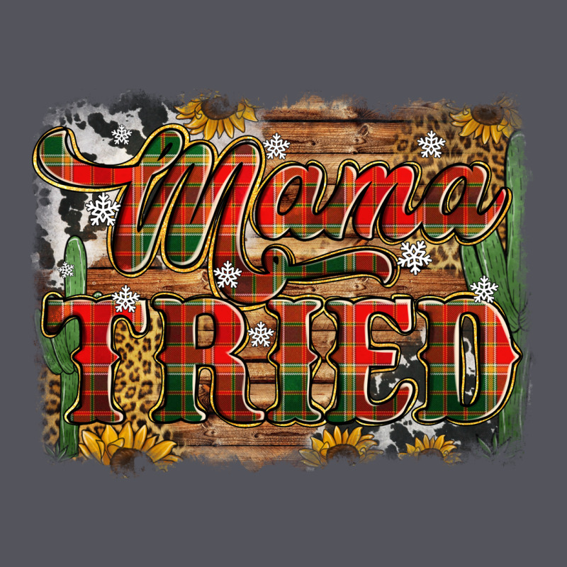Mama Tried Christmas Vintage Hoodie by Jasminsmagicworld | Teevron
