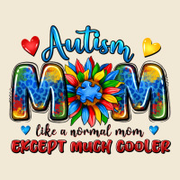 Autism Mom Like A Normal Mom Except Much Cooler Ladies Tee | Teevron