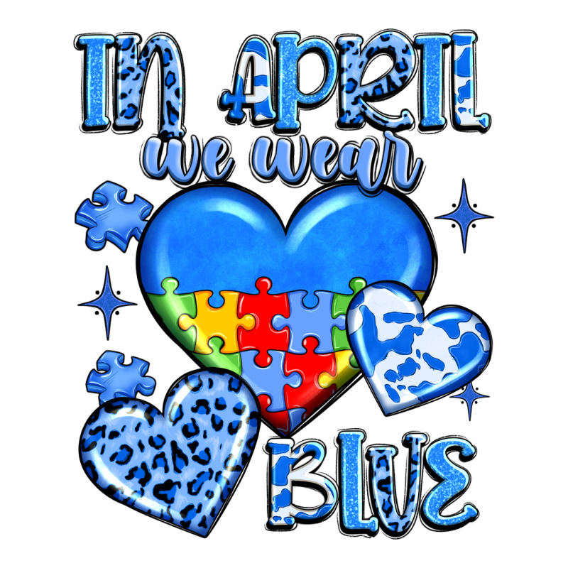 In April We Wear Blue Ladies Tee by JahusDesignShop | Teevron