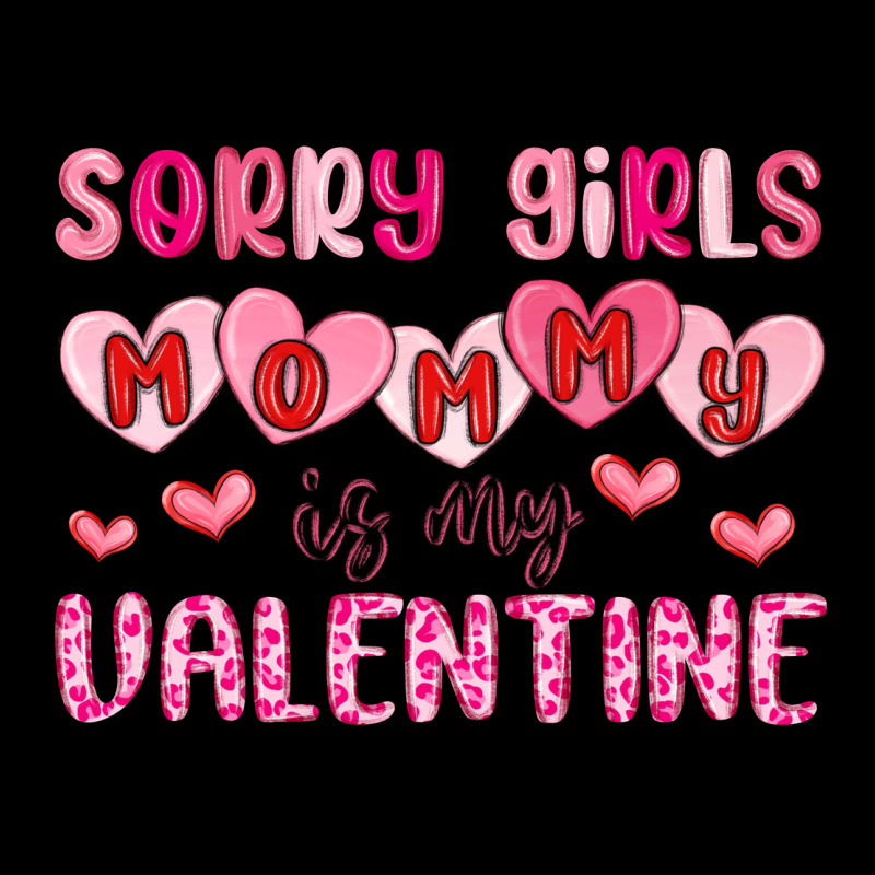Sorry Girls Mommy Is My Valentine Urban Heavy Tee by MaliasSmallBusiness | Teevron
