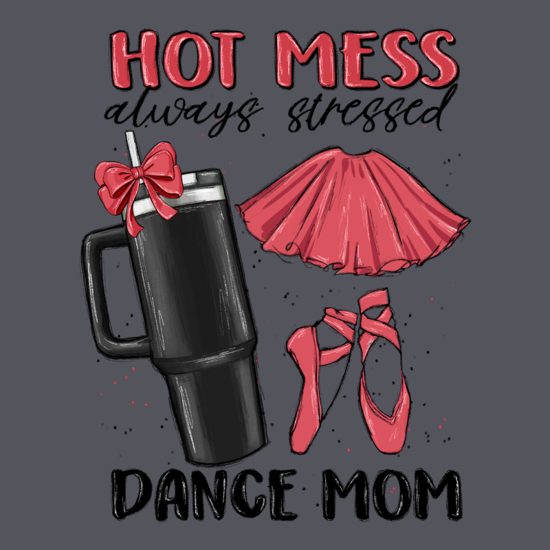 Hot Mess Always Stressed Dance Mom Vintage Hoodie by MaliasSmallBusiness | Teevron