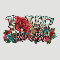 Love Like Jesus Roses Classic Tee | Teevron