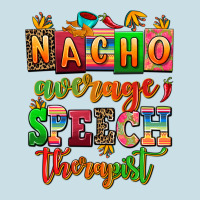 Nacho Average Speech Therapist Ladies Tee | Teevron