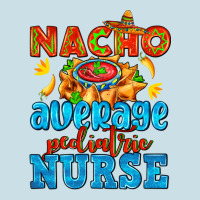 Nacho Average Pediatric Nurse   With Nacho Ladies Tee | Teevron