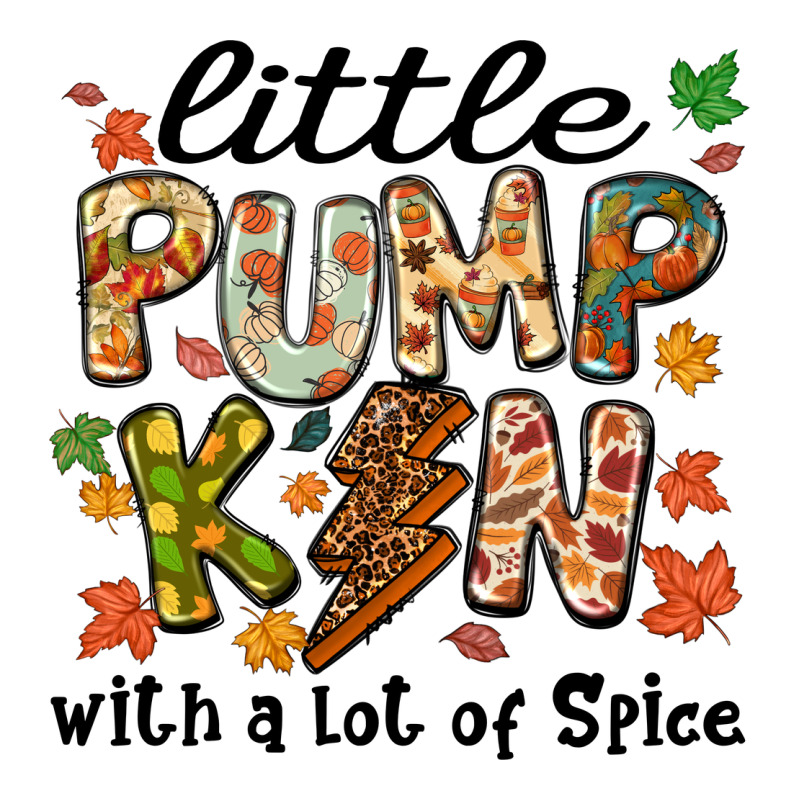 Little Pumpkin With A Lot Of Spice Long Sleeve Tee by MaliasSmallBusiness | Teevron